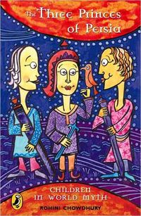Produktbild: The Three Princes of Persia: Children in World Myth