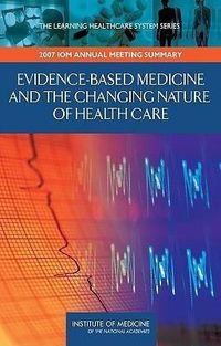Produktbild: Evidence-Based Medicine and the Changing Nature of Health Care