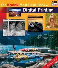 Produktbild: The Kodak Most Basic Book of Digital Printing