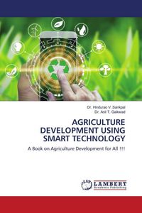 Produktbild: AGRICULTURE DEVELOPMENT USING SMART TECHNOLOGY