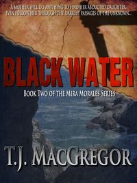 Produktbild: Black Water - Book II of the Mira Morales Series