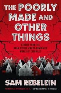 Produktbild: The Poorly Made and Other Things