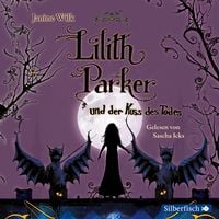Produktbild: Lilith Parker: Lilith Parker und der Kuss des Todes