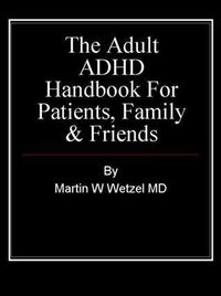Produktbild: Adult ADHD Handbook for Patients, Family & Friends