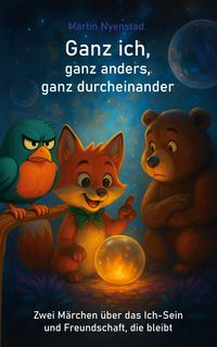 Produktbild: Ganz ich, ganz anders, ganz durcheinander