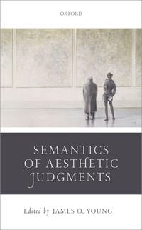 Produktbild: Semantics of Aesthetic Judgements
