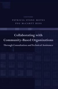 Produktbild: Collaborating with Community-Based Organizations Through Consultation and Technical Assistance
