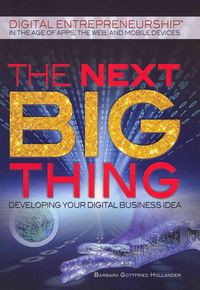 Produktbild: The Next Big Thing: Developing Your Digital Business Idea