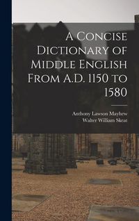 Produktbild: A Concise Dictionary of Middle English From A.D. 1150 to 1580