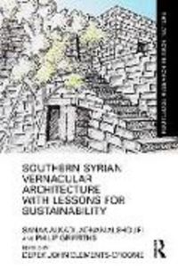 Produktbild: Southern Syrian Vernacular Architecture with Lessons for Sustainability