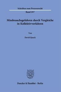 Produktbild: Missbrauchsgefahren durch Vergleiche in Kollektivverfahren.