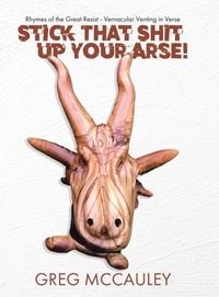 Produktbild: Stick That Shit up Your Arse!