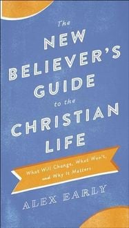 Produktbild: New Believer's Guide to the Christian Life