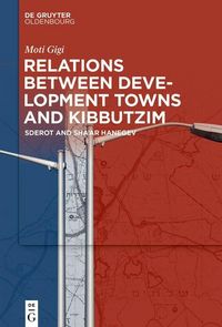 Produktbild: Relations between Development Towns and Kibbutzim