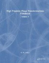 Produktbild: Tonkov, E: High Pressure Phase Transformations Handbook