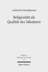 Produktbild: Religiosit&auml;t als Qualit&auml;t des S&auml;kularen