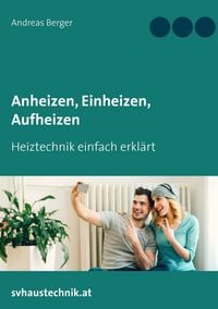 Produktbild: Anheizen, Einheizen, Aufheizen
