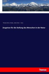 Produktbild: Zeugnisse f&uuml;r die Stellung des Menschen in der Natur