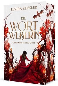 Produktbild: Die Wortweberin - Geheimnisse und Glut