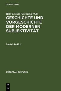 Produktbild: Geschichte und Vorgeschichte der modernen Subjektivit&auml;t