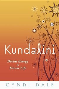 Bild vom Artikel Kundalini: Divine Energy, Divine Life vom Autor Cyndi Dale