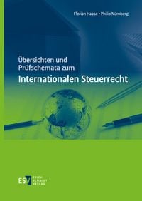 Produktbild: &Uuml;bersichten und Pr&uuml;fschemata zum Internationalen Steuerrecht