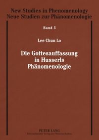 Produktbild: Die Gottesauffassung in Husserls Ph&auml;nomenologie