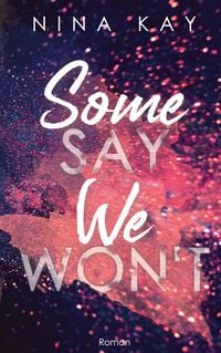 Produktbild: Some Say We Won't