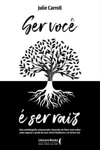 Produktbild: Ser voc&ecirc; &eacute; ser raiz