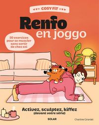 Produktbild: Renfo en joggo : activez, sculptez, kiffez (devant votre s&eacute;rie)