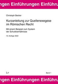 Produktbild: Becker, C: Kurzanleitung zur Quellenexegese im R&ouml;mischen Rec