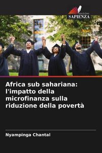 Produktbild: Africa sub sahariana: l'impatto della microfinanza sulla riduzione della povert&agrave;