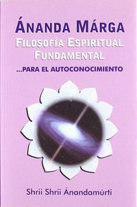 Produktbild: Ananda Marga : filosof&iacute;a espiritual fundamental