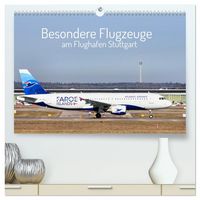 Produktbild: Besondere Flugzeuge am Flughafen Stuttgart (hochwertiger Premium Wandkalender 2027 DIN A2 quer), Kunstdruck in Hochglanz