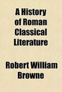 Produktbild: A History of Roman Classical Literature