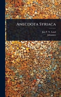 Produktbild: Anecdota Syriaca