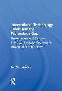 Produktbild: Monkiewicz, J: International Technology Flows and the Techno