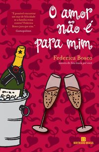 Produktbild: O amor n&atilde;o &eacute; para mim - A aventura sentimental de M&ocirc;nica