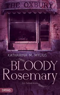Bild vom Artikel Bloody Rosemary vom Autor Katharina M. Mylius