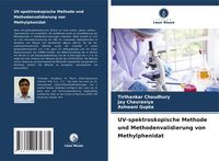 Produktbild: UV-spektroskopische Methode und Methodenvalidierung von Methylphenidat