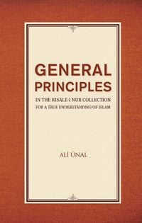 Produktbild: General Principles in the Risale-I Nur Collection for a True Understanding of Islam