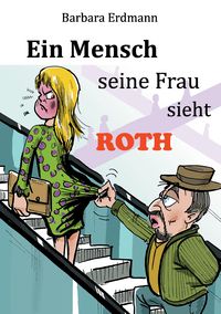 Produktbild: Ein Mensch seine Frau sieht Roth