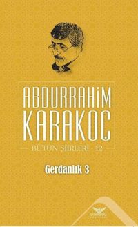 Produktbild: Gerdanlik 3 - B&uuml;t&uuml;n Siirleri 12