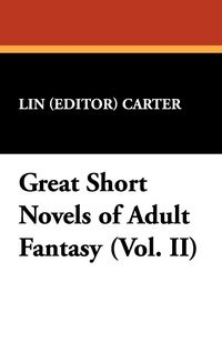 Produktbild: Great Short Novels of Adult Fantasy (Vol. II)