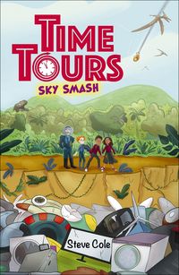Produktbild: Cole, S: Reading Planet: Astro - Time Tours: Sky Smash - Sup