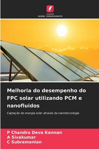 Produktbild: Melhoria do desempenho do FPC solar utilizando PCM e nanofluidos