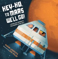 Produktbild: Hey-Ho, to Mars We'll Go!