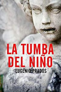 Produktbild: La Tumba del Ni&ntilde;o