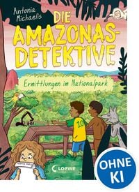 Produktbild: Die Amazonas-Detektive (Band 4) - Ermittlungen im Nationalpark