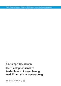 Produktbild: Der Realoptionsansatz in der Investitionsrechnung und Unternehmensbewertung